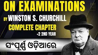 On Examination – Class 12 English One Shot | CHSE Odisha Full Chapter Revision