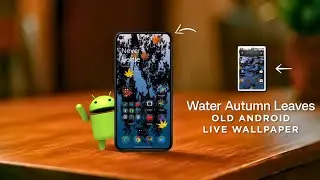 Install Old Android Water Autumn Leaves Inspire Live Wallpaper on Android!