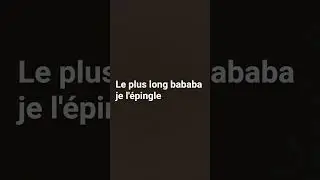 j'&eacute;pingle le plus long #memes #funny #edit