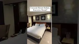 Crescent spa & resort, Indore Executive room tour - book it under INR 7000 #indore #resort
