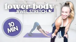 10 MIN FUNCTIONAL STRETCHING ROUTINE | jewel lower body stretch