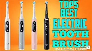 ✅Top 5 Best Electric Power Toothbrush 2022