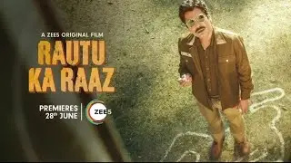 Rautu ka raaz | Official Trailer | Nawazuddin Siddiqui | Premier 28th June 2024