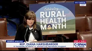 Congresswoman Harshbarger Delivers Floor Remarks During Rural Healthcare Month - 2025