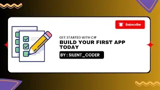 Get started with C# and build your first app today