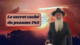 Le secret caché du psaume 145 révélé sagesse et abondance