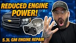 🚨Reduced Engine Power Nightmare — Throttle Body Failure EXPLAINED & FIXED (GM 5.3L)