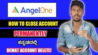How To Close Angelone Account Permanently In Kannada🤔 | Angel Broking Demat Account Close | 2022 |