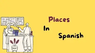 City Places In Spanish