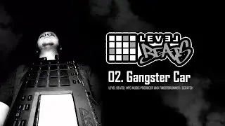 LEVEL BEATS - 02. Gangster Car
