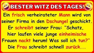 🤣 BESTER WITZ DES TAGES! Ein frisch verheirateter Mann wird in den Dschungel geschickt, um...