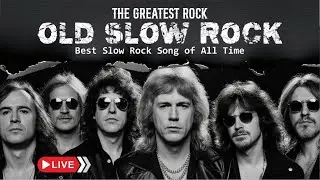 💔 Greatest Rock Ballads 2025 | Slow Rock Love Songs Collection