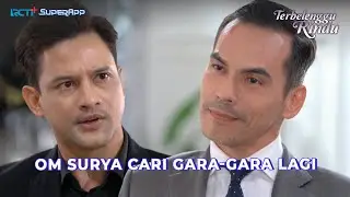 SURYA MASIH PUNYA RENCANA JAHAT?! #RCTIPlusSuperApp #LayarDramaRCTI #TerbelengguRindu