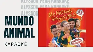 Karaokê - Mamonas Assassinas - Mundo Animal