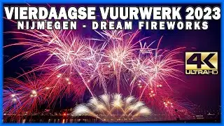 ⁽⁴ᴷ⁾ Nijmeegse Vierdaagse Vuurwerk 2023 - Nijmegen - Dream Fireworks Waal in Vlammen