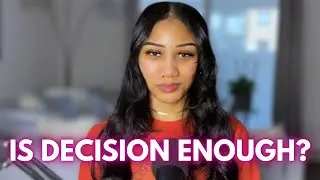 Do You Really Need Manifestation Techniques? Or Is Decision Enough?