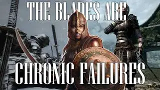 The Blades Are Chronic Failures - Elder Scrolls Lore