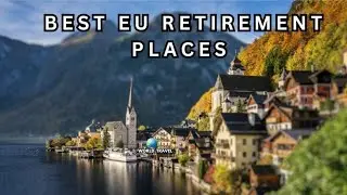 10 BEST Places to Retire in Europe (You Won&rsquo;t Believe #1!)