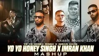 Imran Khan X Yo Yo Honey Singh - Hip Hop Mashup | Satisfya X Blue Eyes X Bewafa