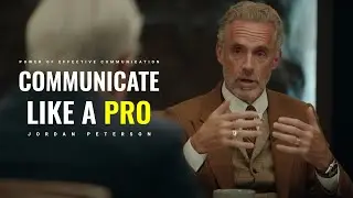Jordan Peterson's Lessons on Effective Communication | Insider Wisdom