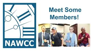 Meet Some Members! | NAWCC 2023 National Convention