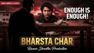 Bharstachar - Official Music Video -Rannic shrestha - protest song Nepal -