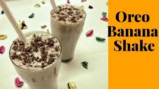 Oreo Banana Shake Recipe | Banana Milk Shake | Kids Special Banana Smoothie | Healthy shake