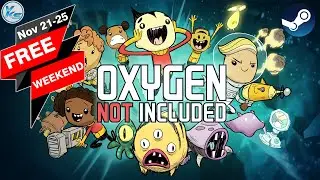 🔥 Oxygen Not Included FREE WEEKEND is Here 😱 Download & Play Now!!