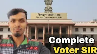 All voters must complete SIR | Last date 22 January 