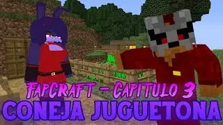 DESCUBRI A UNA CONEJA MUY JUGUETONA EN MAS DE UN SENTIDO! (FapCraft v1.12.2 - Capitulo 3)