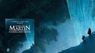 ❄️As Cr&ocirc;nicas de Gelo e Fogo | A Guerra dos Tronos | Volume 1 - Parte 1/4 🔥