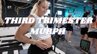 &ldquo;MURPH&rdquo; IN THIRD TRIMESTER | hero CrossFit workout while 29 weeks pregnant
