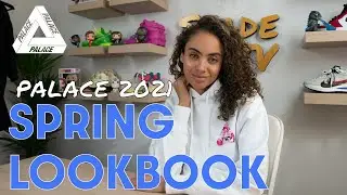 PALACE SPRING 2021 LOOKBOOK Impressions and My Early Picks @PALACESKATEBOARDSLONDON