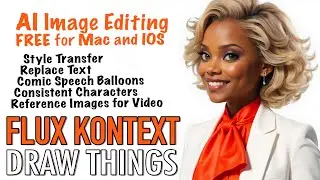 DRAW THINGS Flux Kontext &ndash; FREE for Mac & IOS
