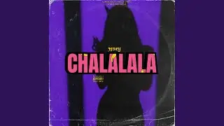 Chalalala