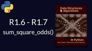 Solution to Data Structures and Algorithms in Python R1.6 - R1.7: sum_square_odds()