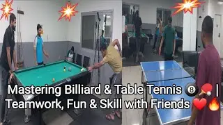 Mastering Billiard & Table Tennis 🎱🏓 | Teamwork, Fun & Skill with Friends ❤🔥