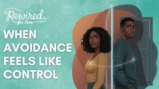 When Avoidance Feels Like Control: Understanding the Avoidant Attachment Style