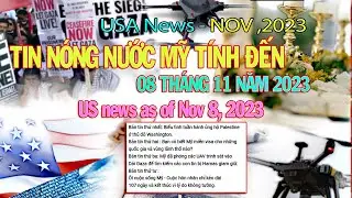 Tin n&oacute;ng Nước Mỹ đến 08 th&aacute;ng 11 năm 2023 @vietus1040