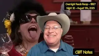 Night 32 - Overnight Feeds Recap - Big Brother 27 - 8/09/25 - Cliff Notes