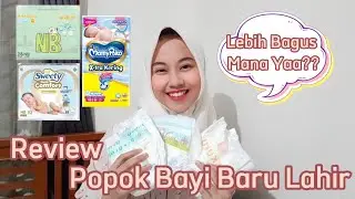 Review Popok Bayi Baru Lahir - Newborn Diapers | Mana yang lebih bagus ya? MAKUKU, SWEETY, MAMYPOKO