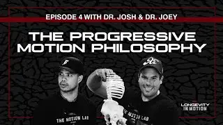 Breaking the Mold: How Progressive Motion Redefines Physical Therapy | Ep. 4 - Dr. Josh & Dr.Joey