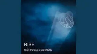 Rise