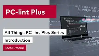 PC-lint Plus Static Analysis for Embedded Developers | All Things PC-lint Plus | #VectorTechTutorial