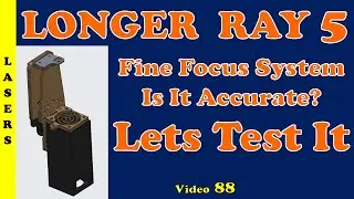 Fine Focus System Longer Ray5 20 & 30W Modules - Is It Accurate