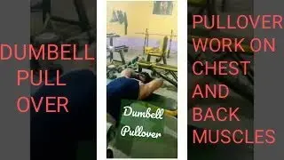 How to do Dumbell Pullover. Chest+Back Workout