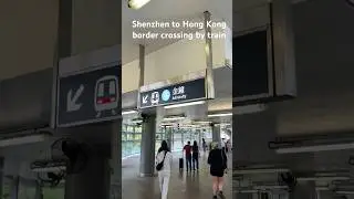 Shenzhen to Hong Kong border crossing by train #travel #Shenzhen to Hong Kong  border