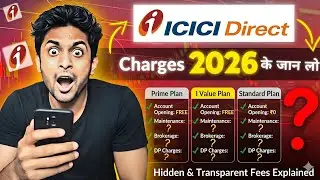 ICICI Direct के 3 Plans का पूरा सच: Prime vs I-Value vs Money Saver Brokerage Charges 2026.