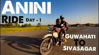 Bike ride from Guwahati to Anini / Day - 1 / Guwahati to Sivasagar