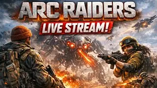 🔴 ARC Raiders LIVE – First Raids, Big Robots & Chaotic